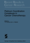 Image for Platinum Coordination Complexes in Cancer Chemotherapy : 48