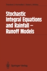 Image for Stochastic Integral Equations and Rainfall-Runoff Models