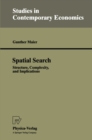 Image for Spatial Search: Structure, Complexity, and Implications