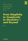 Image for From Simplicity to Complexity in Chemistry - and Beyond : Part I