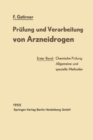 Image for Prufung und Verarbeitung von Arzneidrogen : Erster Band: Chemische Prufung