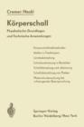 Image for Koerperschall : Physikalische Grundlagen und Technische Anwendungen