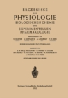 Image for Ergebnisse Der Physiologie Biologischen Chemie Und Experimentellen Pharmakologie: 47. Band