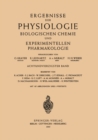 Image for Ergebnisse der Physiologie Biologischen Chemie und Experimentellen Pharmakologie: Achtundvierzigster Band