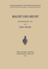 Image for Macht und Recht: Rektoratsrede 1948