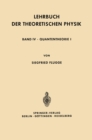 Image for Lehrbuch der Theoretischen Physik: Band IV * Quantentheorie I