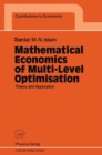 Image for Mathematical Economics of Multi-Level Optimisation: Theory and Application