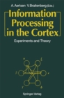 Image for Information Processing in the Cortex: Experiments and Theory