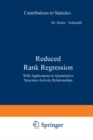 Image for Reduced Rank Regression: With Applications to Quantitative Structure-Activity Relationships