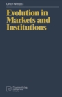 Image for Evolution in Markets and Institutions