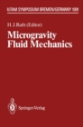 Image for Microgravity Fluid Mechanics: IUTAM Symposium Bremen 1991