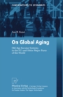 Image for On Global Aging: Old-Age Income Systems in the EU and Other Major Parts of the World