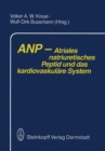 Image for Anp - Atriales Natriuretisches Peptid Und Das Kardiovaskulare System