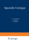 Image for Handbuch der Urologie: Band 4: Spezielle Urologie II: Tuberkulose. Aktinomykose. Syphilis. Steinkrankheiten. Hydronephrose. Wanderniere. Nierengeschwulste. Stoffwechselstorungen. Tropenkrankheiten