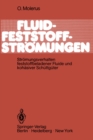 Image for Fluid-Feststoff-Stromungen: Stromungsverhalten feststoffbeladener Fluide und kohasiver Schuttguter