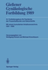 Image for Gieener Gynakologische Fortbildung 1989: 16. Fortbildungskurs Fur Facharzte Der Frauenheilkunde Und Geburtshilfe