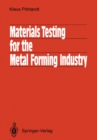 Image for Materials Testing for the Metal Forming Industry