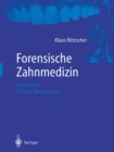 Image for Forensische Zahnmedizin: Forensische Odonto-stomatologie