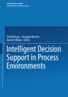 Image for Intelligent Decision Support in Process Environments : 21