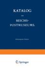 Image for Katalog des Reichs-Postmuseums