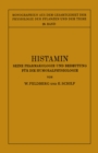 Image for Histamin: Seine Pharmakologie Und Bedeutung Fur Die Humoralphysiologie