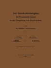 Image for Der Steinkohlenbergbau Des Preussischen Staates in Der Umgebung Von Saarbrucken: I. Teil: Das Saarbrucker Steinkohlengebirge