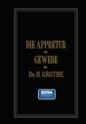 Image for Die Appretur der Gewebe. (Methoden, Mittel, Maschinen.): Band II