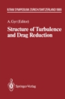 Image for Structure of Turbulence and Drag Reduction: IUTAM Symposium Zurich, Switzerland July 25-28, 1989