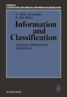 Image for Information and Classification: Concepts, Methods and Applications Proceedings of the 16th Annual Conference of the &amp;quot;Gesellschaft fur Klassifikation e.V.&amp;quot; University of Dortmund, April 1-3, 1992