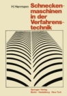 Image for Schneckenmaschinen in der Verfahrenstechnik