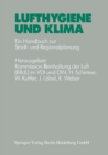 Image for Lufthygiene und Klima: Ein Handbuch zur Stadt- und Regionalplanung