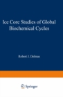 Image for Ice Core Studies of Global Biogeochemical Cycles