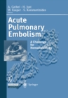 Image for Acute Pulmonary Embolism: A Challenge for Hemostasiology