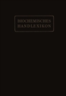Image for Biochemisches Handlexikon: V. Band: Alkaloide, Tierische Gifte, Produkte Der Inneren Sekretion, Antigene, Fermente