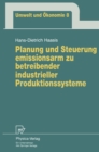 Image for Planung Und Steuerung Emissionsarm Zu Betreibender Industrieller Produktionssysteme