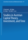 Image for Studies in Austrian Capital Theory, Investment, and Time : 277