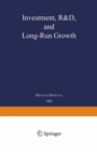 Image for Investment, R&amp;D, and Long-Run Growth