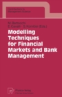 Image for Modelling Techniques for Financial Markets and Bank Management
