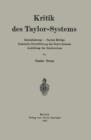 Image for Kritik des Taylor-Systems : Zentralisierung - Taylors Erfolge Praktische Durchfuhrung des Taylor-Systems Ausbildung des Nachwuchses