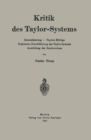 Image for Kritik des Taylor-Systems: Zentralisierung - Taylors Erfolge Praktische Durchfuhrung des Taylor-Systems Ausbildung des Nachwuchses
