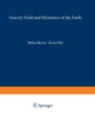 Image for Gravity Field and Dynamics of the Earth