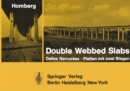 Image for Double Webbed Slabs / Dalles Nervurees / Platten mit zwei Stegen