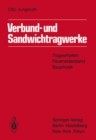 Image for Verbund- Und Sandwichtragwerke: Tragverhalten, Feuerwiderstand, Bauphysik
