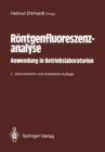 Image for Roentgenfluoreszenzanalyse : Anwendung in Betriebslaboratorien
