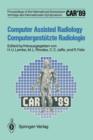 Image for CAR’89 Computer Assisted Radiology / Computergestutzte Radiologie
