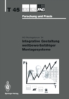 Image for Integrative Gestaltung wettbewerbsfahiger Montagesysteme