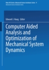 Image for Computer Aided Analysis and Optimization of Mechanical System Dynamics