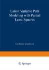 Image for Latent Variable Path Modeling with Partial Least Squares