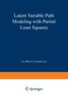 Image for Latent Variable Path Modeling with Partial Least Squares