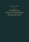 Image for Lehrbuch der Allgemeinen Metallkunde
